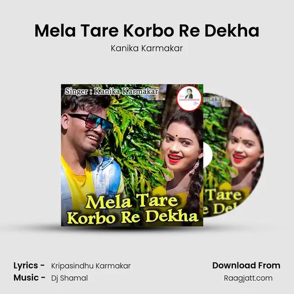 Mela Tare Korbo Re Dekha mp3 song