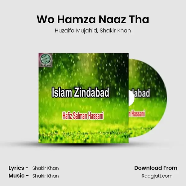 Wo Hamza Naaz Tha - Huzaifa Mujahid album cover 