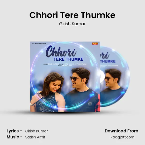 Chhori Tere Thumke - Girish Kumar album cover 