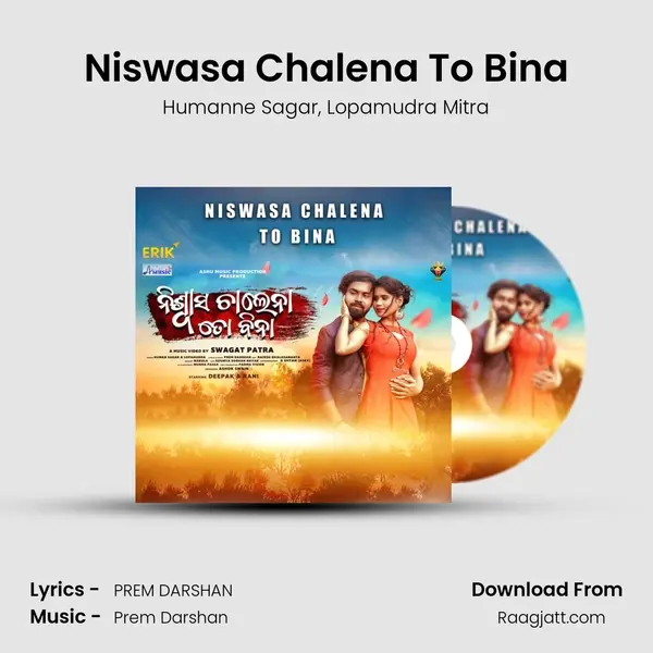 Niswasa Chalena To Bina - Humanne Sagar album cover 