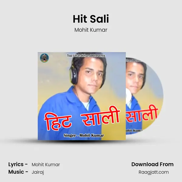 Hit Sali - Mohit Kumar album cover 