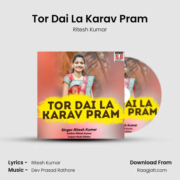 Tor Dai La Karav Pram - Ritesh Kumar album cover 