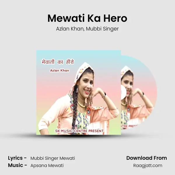 Mewati Ka Hero - Azlan Khan album cover 