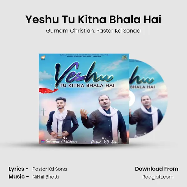 Yeshu Tu Kitna Bhala Hai - Gurnam Christian album cover 