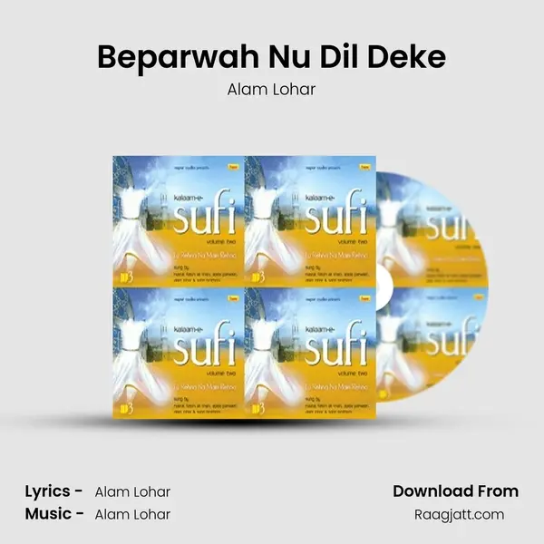 Beparwah Nu Dil Deke - Alam Lohar album cover 