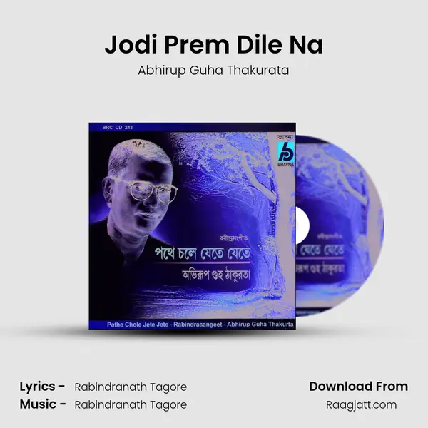 Jodi Prem Dile Na - Abhirup Guha Thakurata album cover 