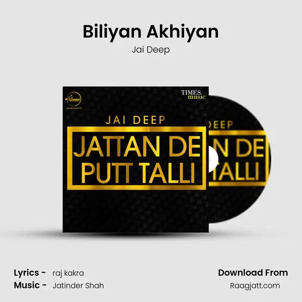 Biliyan Akhiyan - Jai Deep album cover 