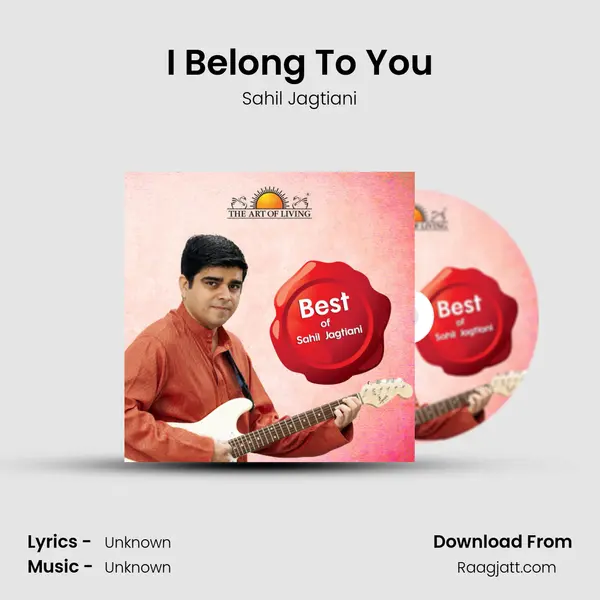 I Belong To You - Sahil Jagtiani album cover 