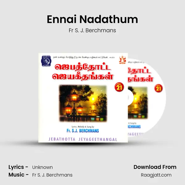 Ennai Nadathum - Fr S. J. Berchmans album cover 