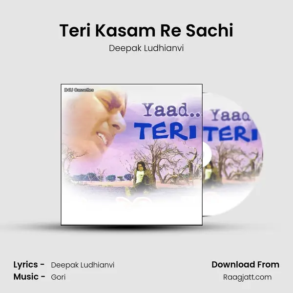 Teri Kasam Re Sachi mp3 song