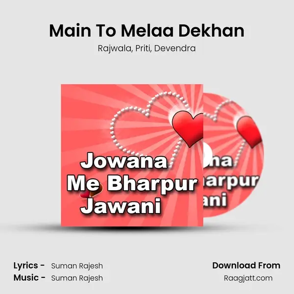 Main To Melaa Dekhan mp3 song