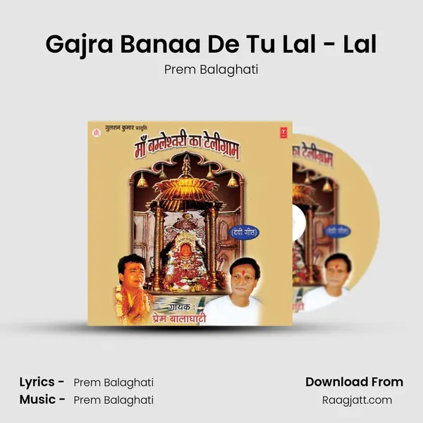 Gajra Banaa De Tu Lal - Lal - Prem Balaghati album cover 