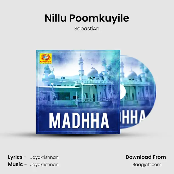 Nillu Poomkuyile mp3 song