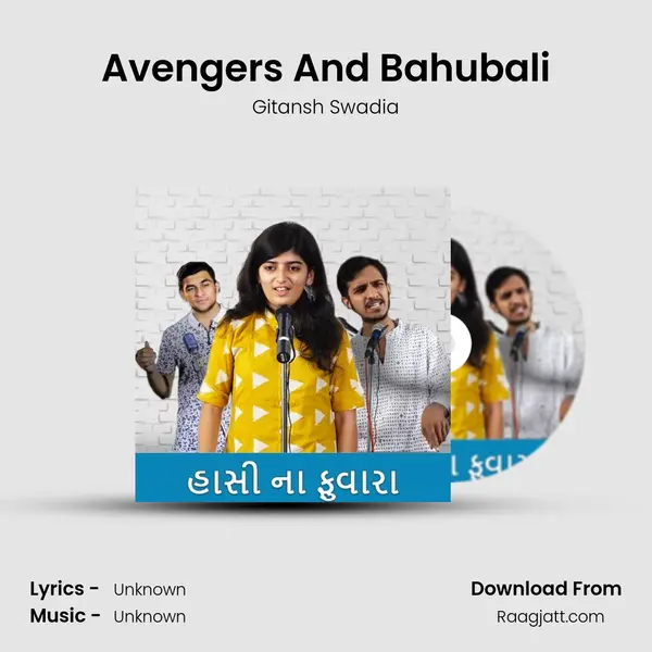 Avengers And Bahubali - Gitansh Swadia mp3 song