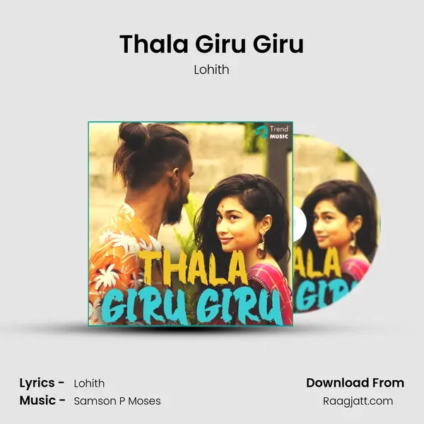 Thala Giru Giru - Lohith album cover 