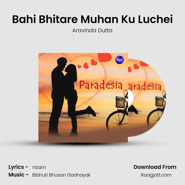 Bahi Bhitare Muhan Ku Luchei - Aravinda Dutta album cover 