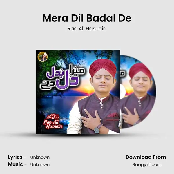 Mera Dil Badal De - Rao Ali Hasnain album cover 