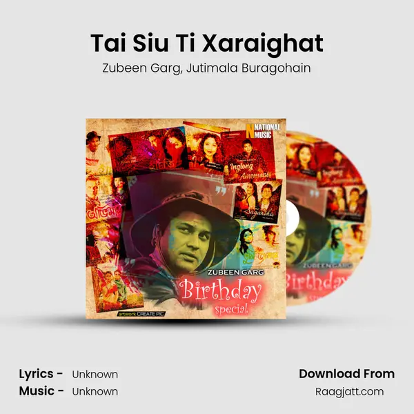 Tai Siu Ti Xaraighat - Zubeen Garg album cover 