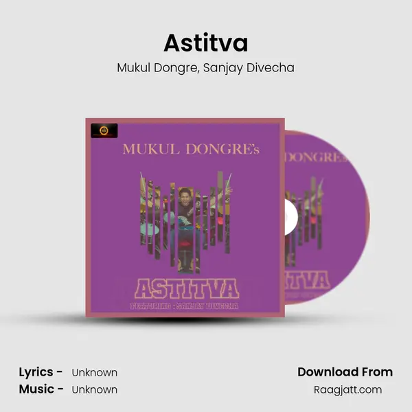 Astitva - Mukul Dongre album cover 