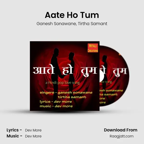 Aate Ho Tum mp3 song