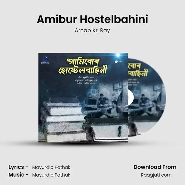 Amibur Hostelbahini mp3 song