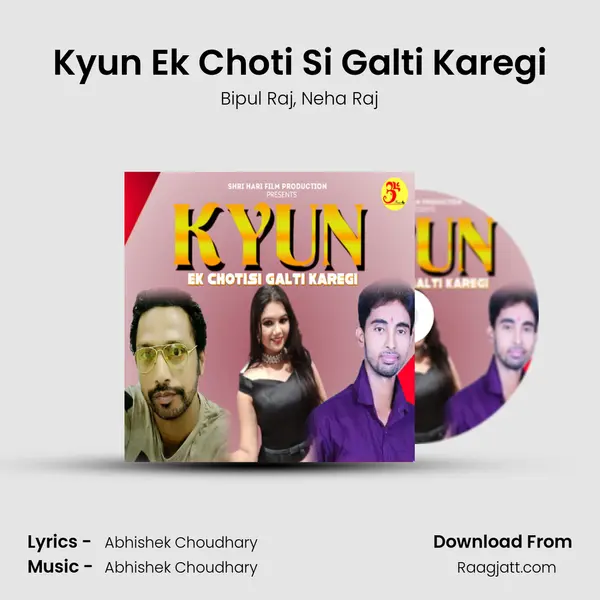 Kyun Ek Choti Si Galti Karegi mp3 song