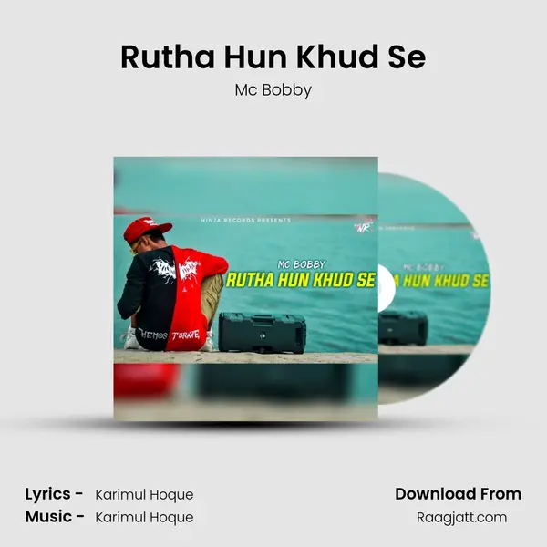 Rutha Hun Khud Se mp3 song