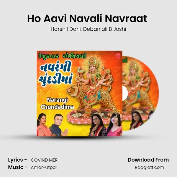 Ho Aavi Navali Navraat (From Ho Aavi Navali Navraat) mp3 song