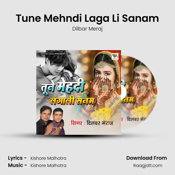 Tune Mehndi Laga Li Sanam mp3 song