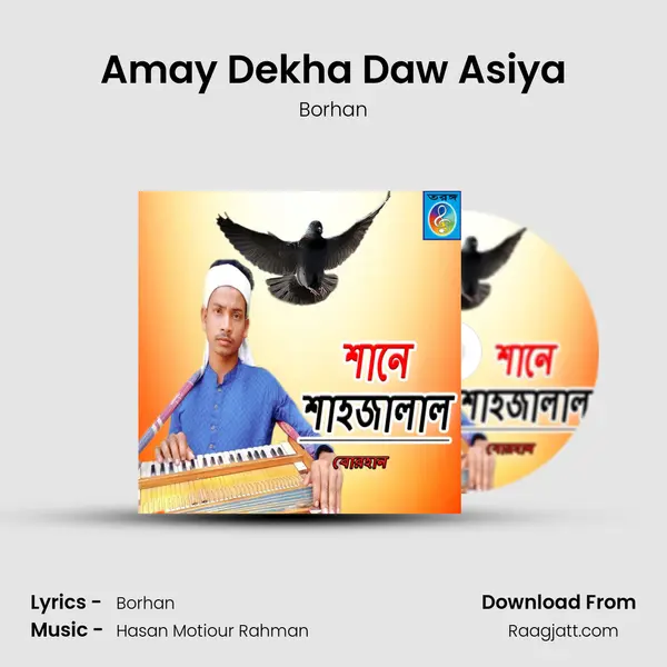 Amay Dekha Daw Asiya - Borhan album cover 