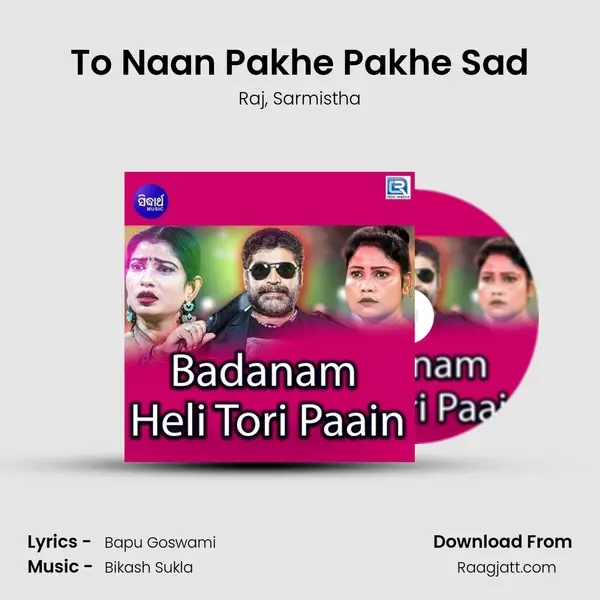 To Naan Pakhe Pakhe Sad - Raj album cover 