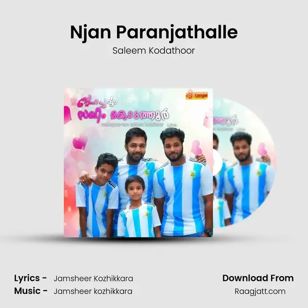 Njan Paranjathalle mp3 song