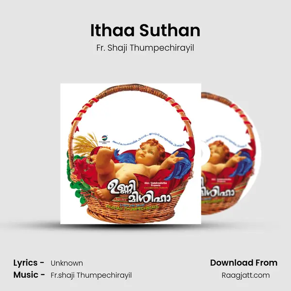 Ithaa Suthan - Fr. Shaji Thumpechirayil album cover 