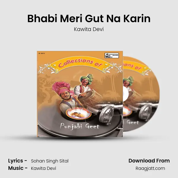 Bhabi Meri Gut Na Karin - Kawita Devi album cover 