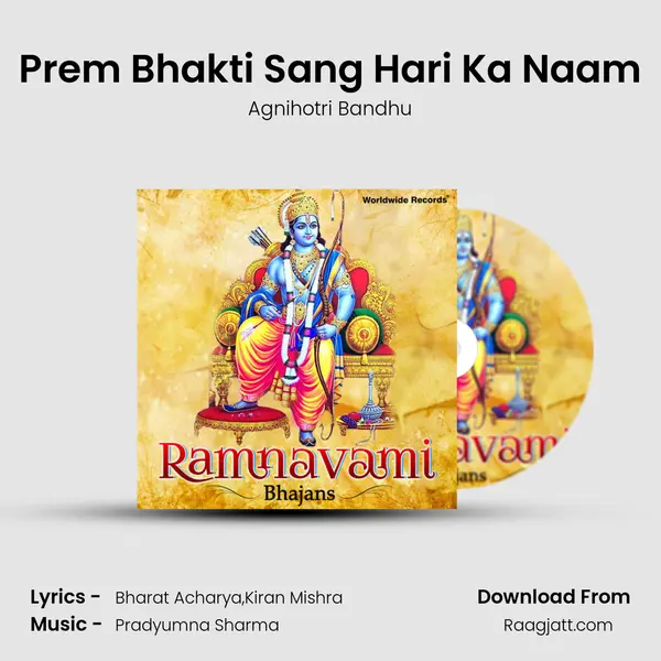 Prem Bhakti Sang Hari Ka Naam - Agnihotri Bandhu album cover 