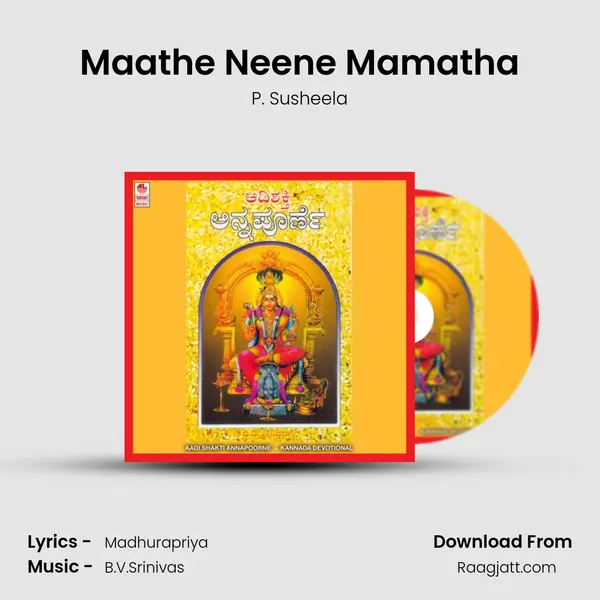 Maathe Neene Mamatha - P. Susheela mp3 song