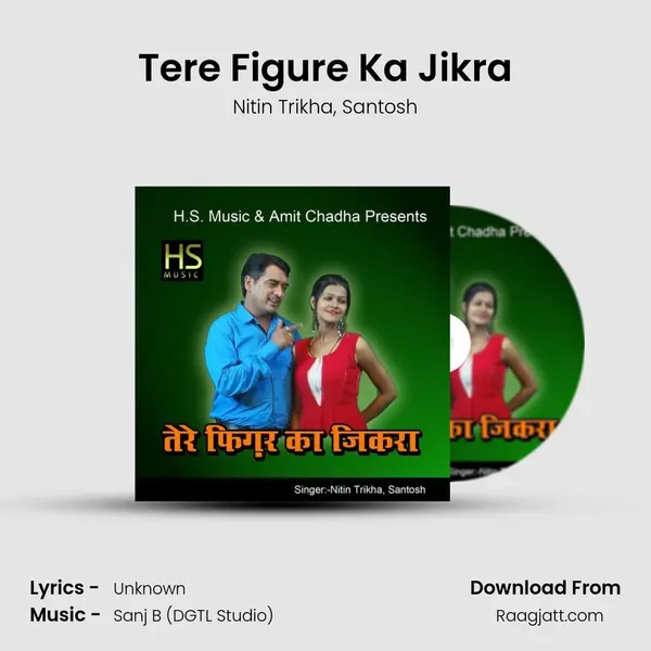 Tere Figure Ka Jikra mp3 song