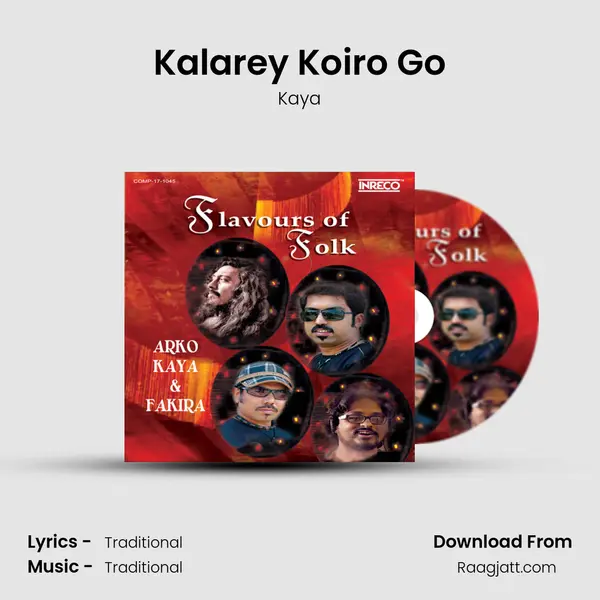 Kalarey Koiro Go mp3 song