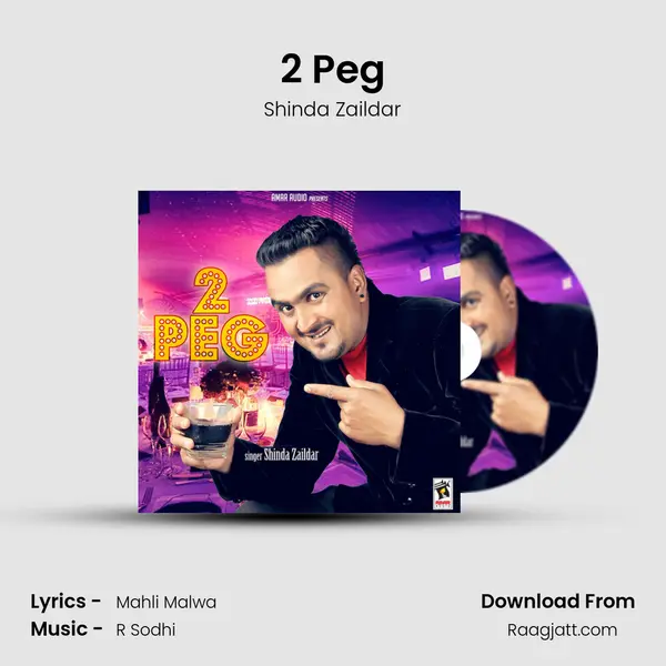 2 Peg - Shinda Zaildar album cover 