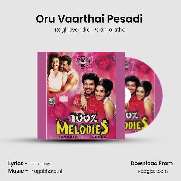 Oru Vaarthai Pesadi (From Kaadhal Thirudaa) mp3 song