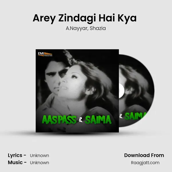 Arey Zindagi Hai Kya (From Saima) mp3 song