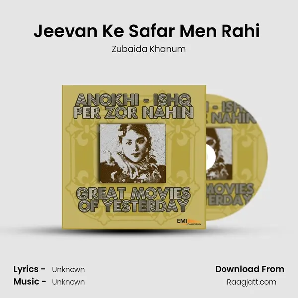 Jeevan Ke Safar Men Rahi (From 