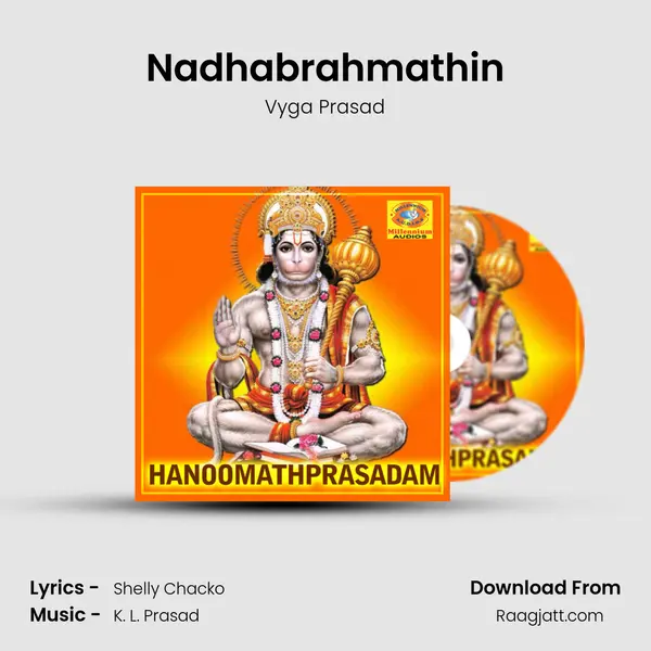 Nadhabrahmathin - Vyga Prasad mp3 song