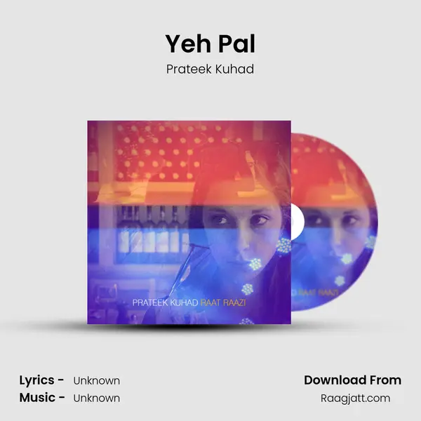 Yeh Pal - Prateek Kuhad album cover 