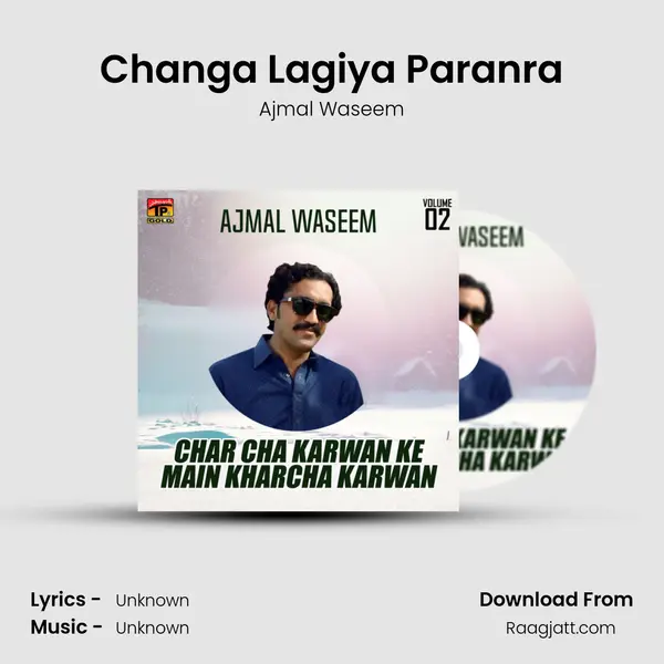 Changa Lagiya Paranra mp3 song