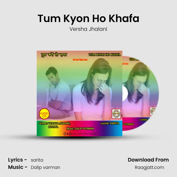 Tum Kyon Ho Khafa - Versha Jhalani album cover 