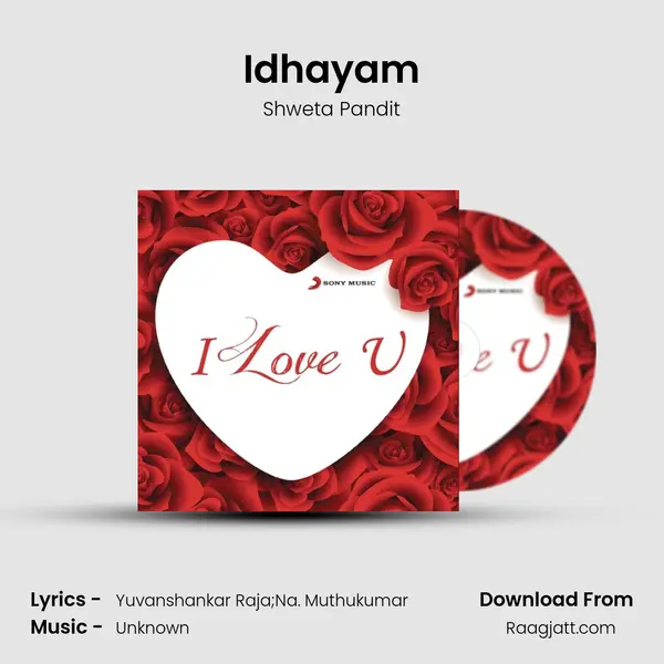 Idhayam mp3 song