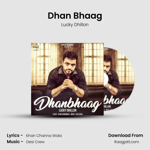 Dhan Bhaag mp3 song