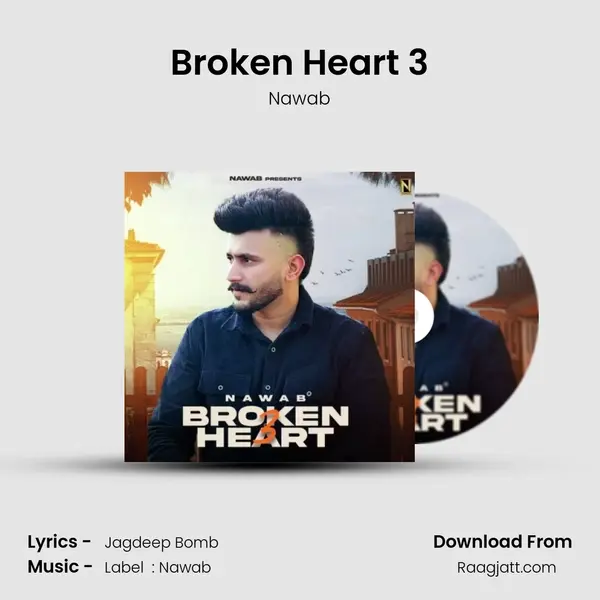 Broken Heart 3 mp3 song