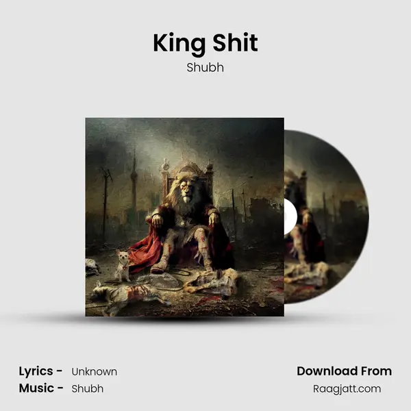 King Shit mp3 song